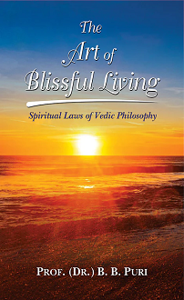 The Art of Blissful Living: Spiritual laws of vedic philosophy (paperback) - Image 2