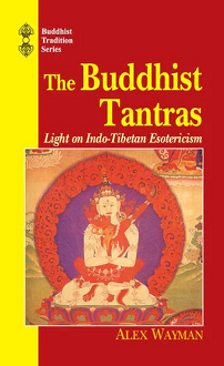 The Buddhist Tantras: Light on Indo-Tibetan Esotericism (hardbound) - Image 2