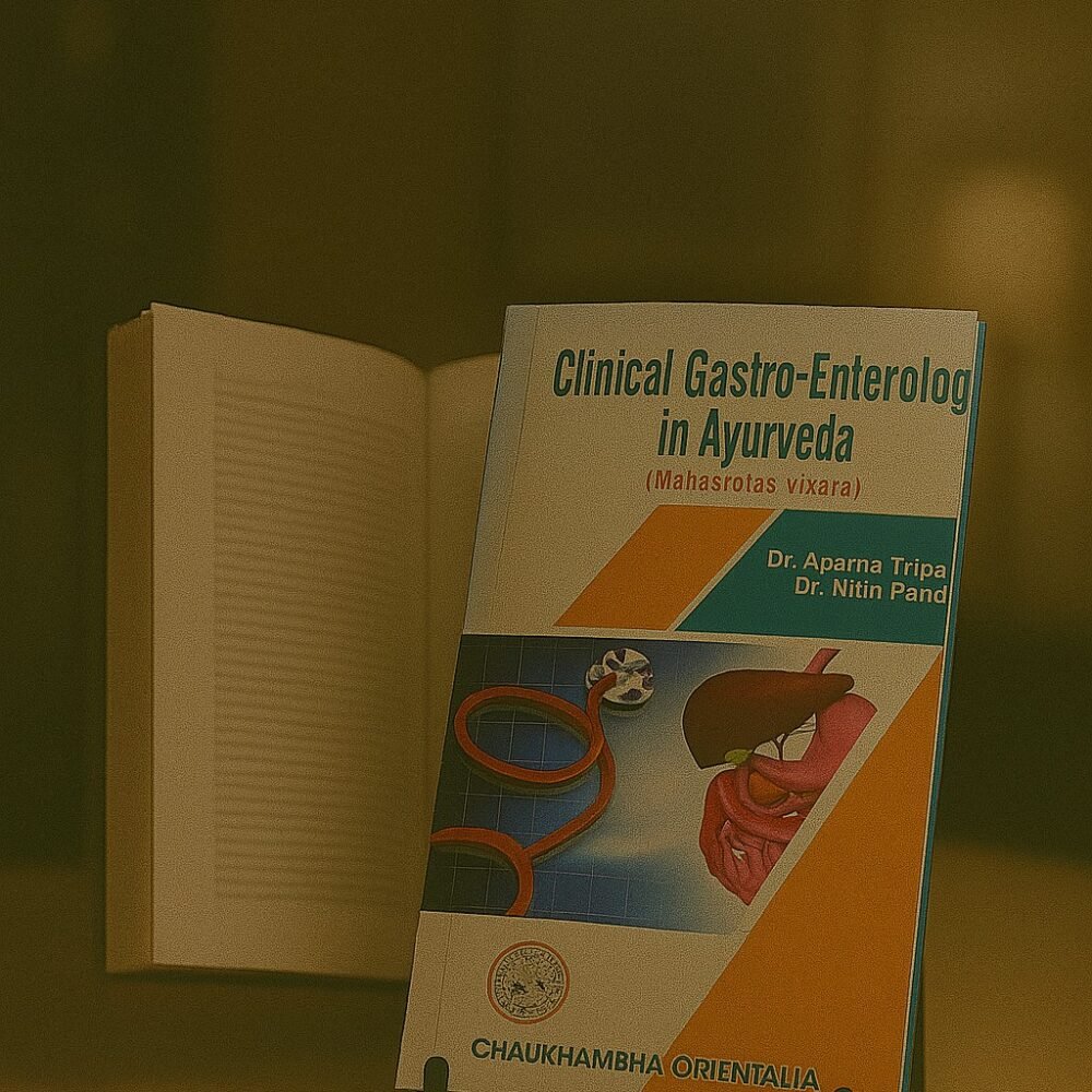Clinical Gastro-Enterology in Ayurveda (Volume 1)